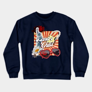 LANA DEL REY's child Crewneck Sweatshirt